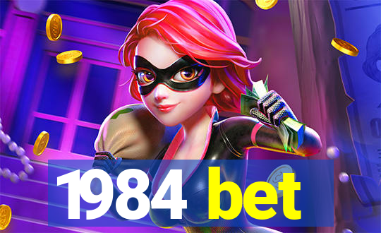 1984 bet
